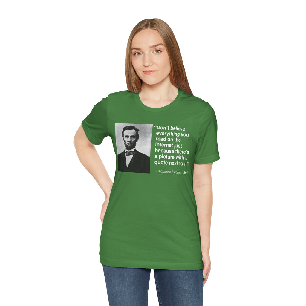 Abraham Lincoln Quote Unisex Soft Tshirt