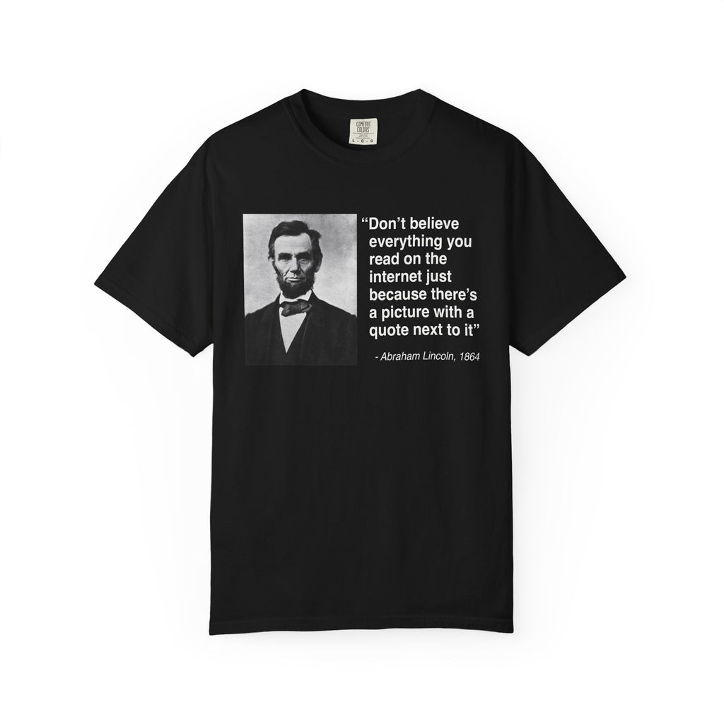 Abraham Lincoln Quote Heavyweight Box-Cut Tshirt