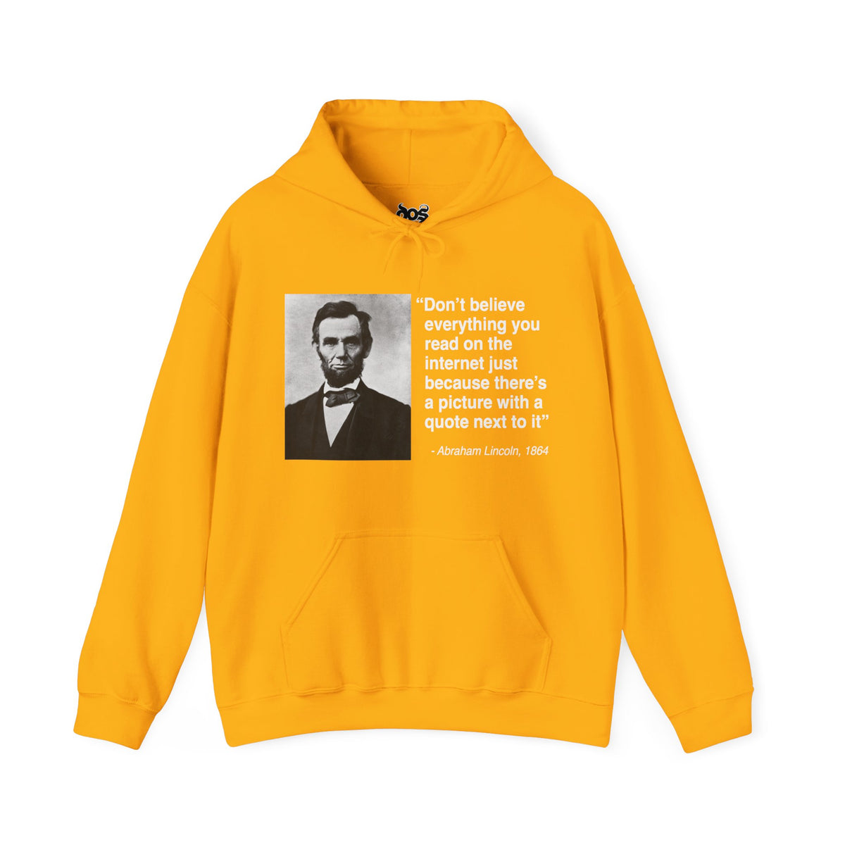 Abraham Lincoln Quote Hooded Sweatshirt
