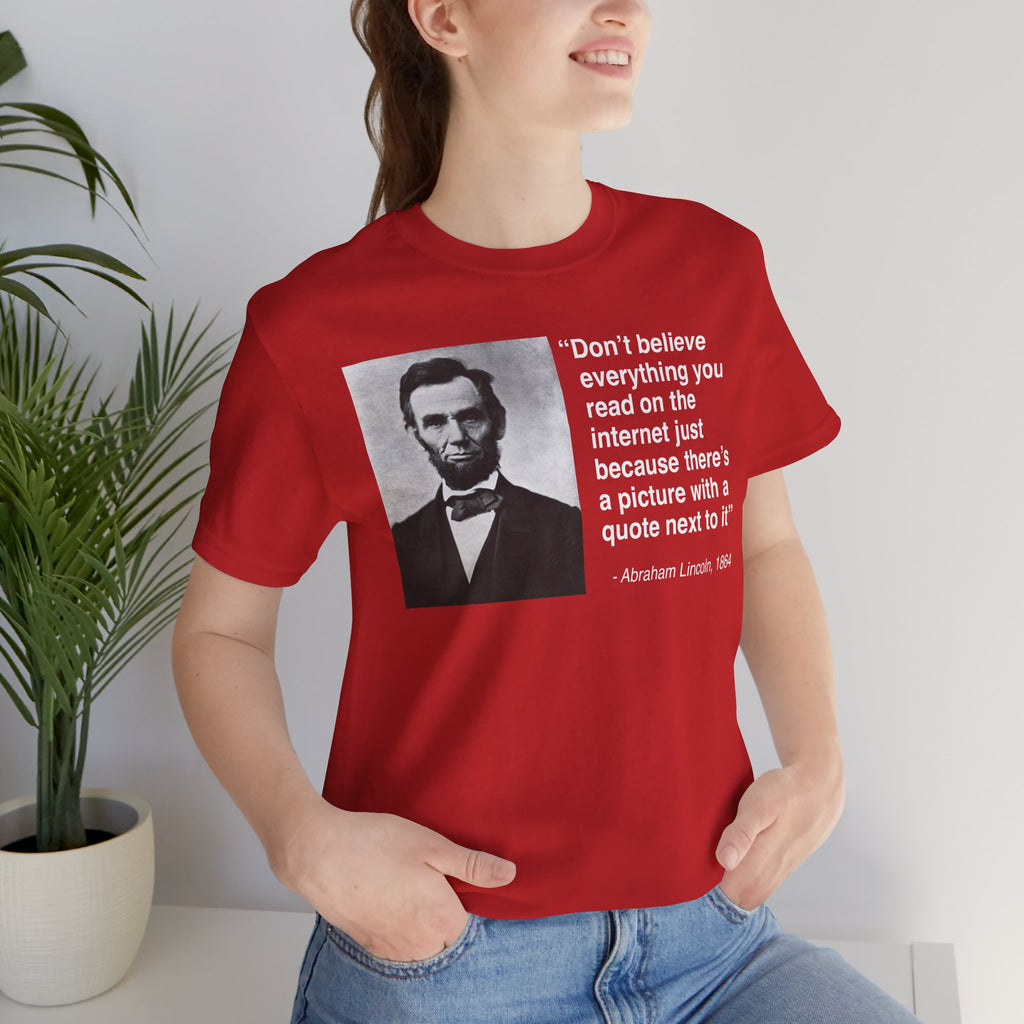 Abraham Lincoln Quote Unisex Soft Tshirt