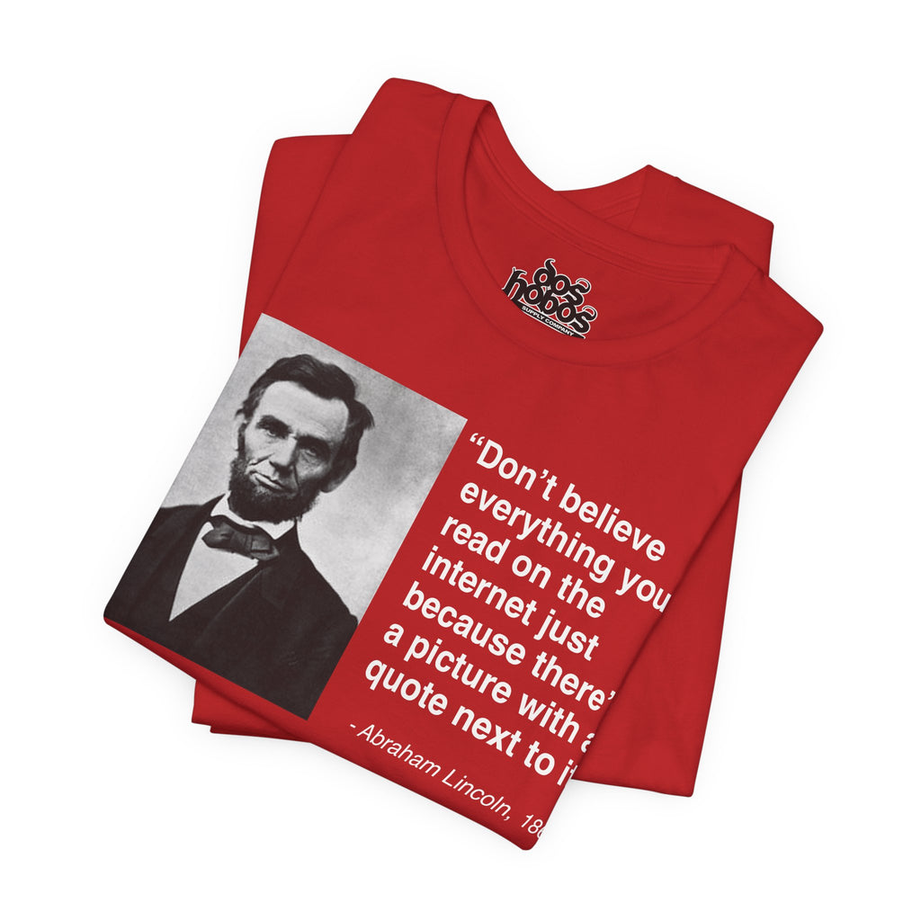 Abraham Lincoln Quote Unisex Soft Tshirt