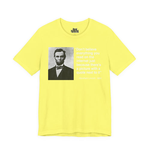 Abraham Lincoln Quote Unisex Soft Tshirt