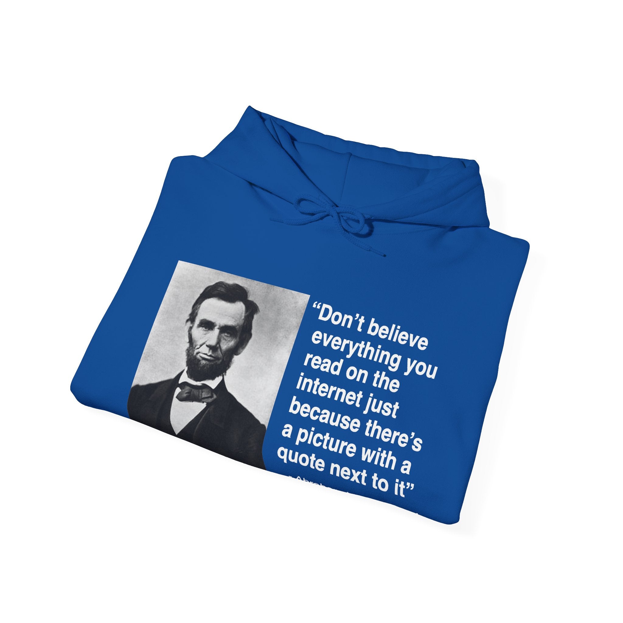 Abraham Lincoln Quote Hooded Sweatshirt