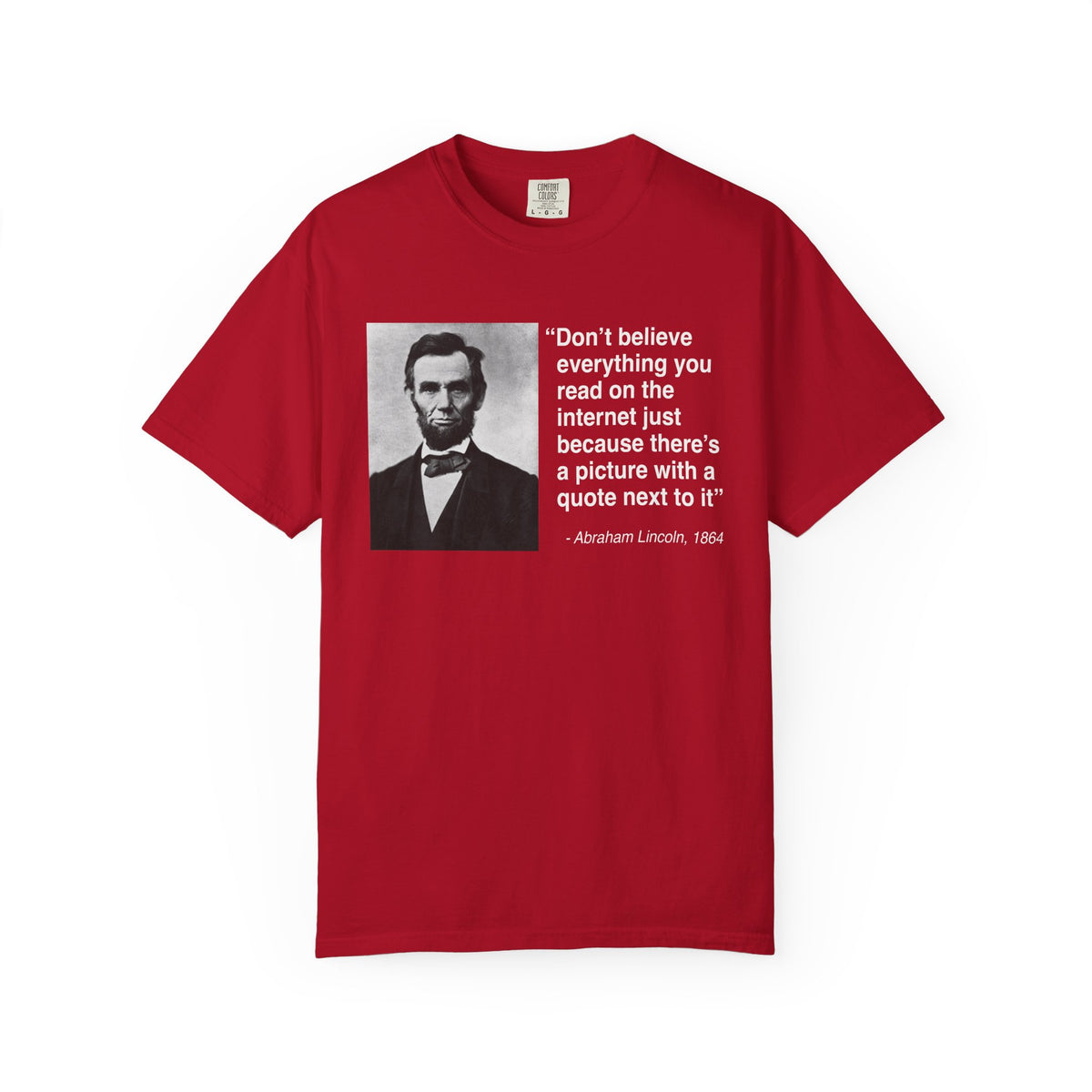Abraham Lincoln Quote Heavyweight Box-Cut Tshirt