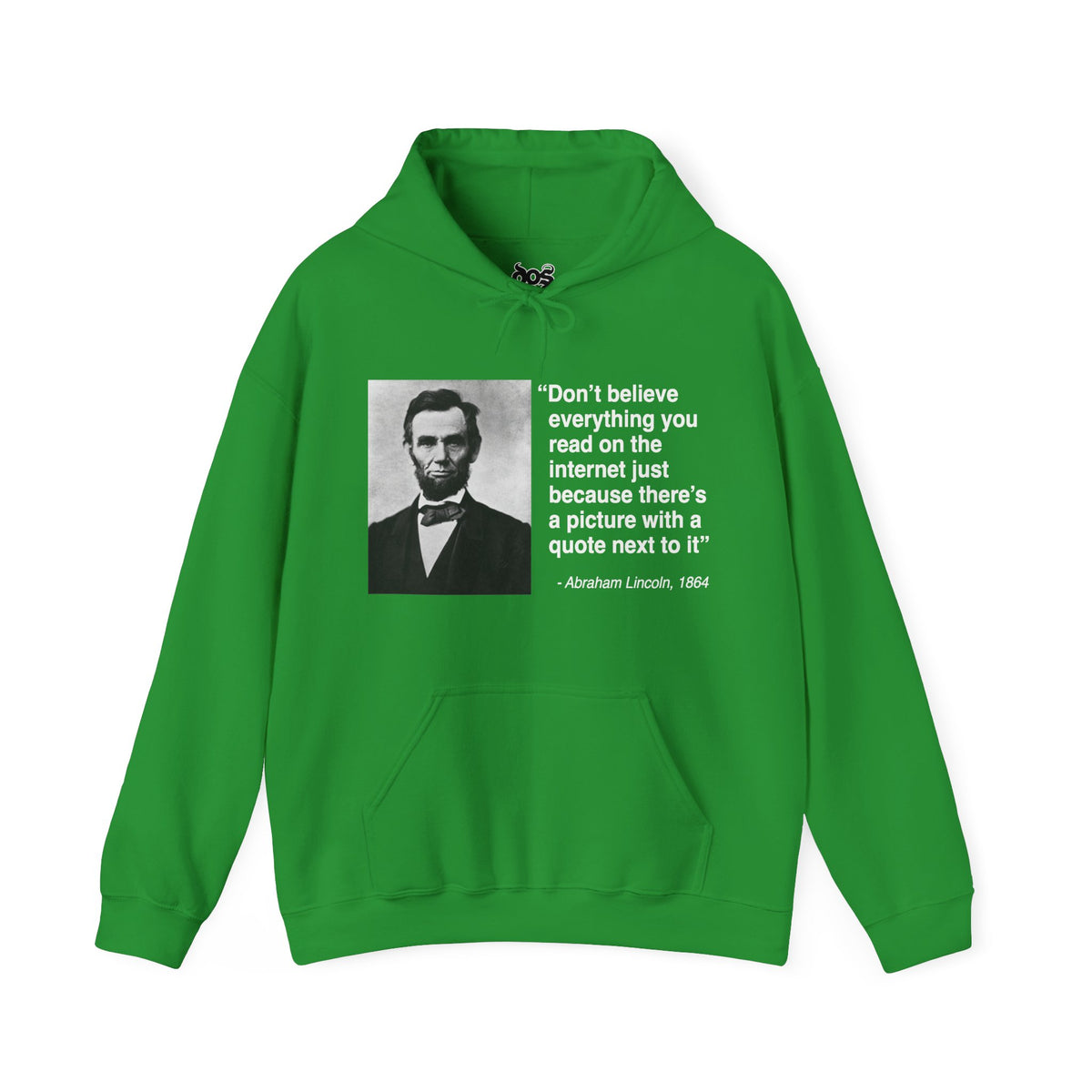 Abraham Lincoln Quote Hooded Sweatshirt
