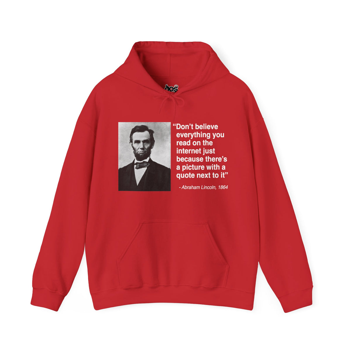 Abraham Lincoln Quote Hooded Sweatshirt