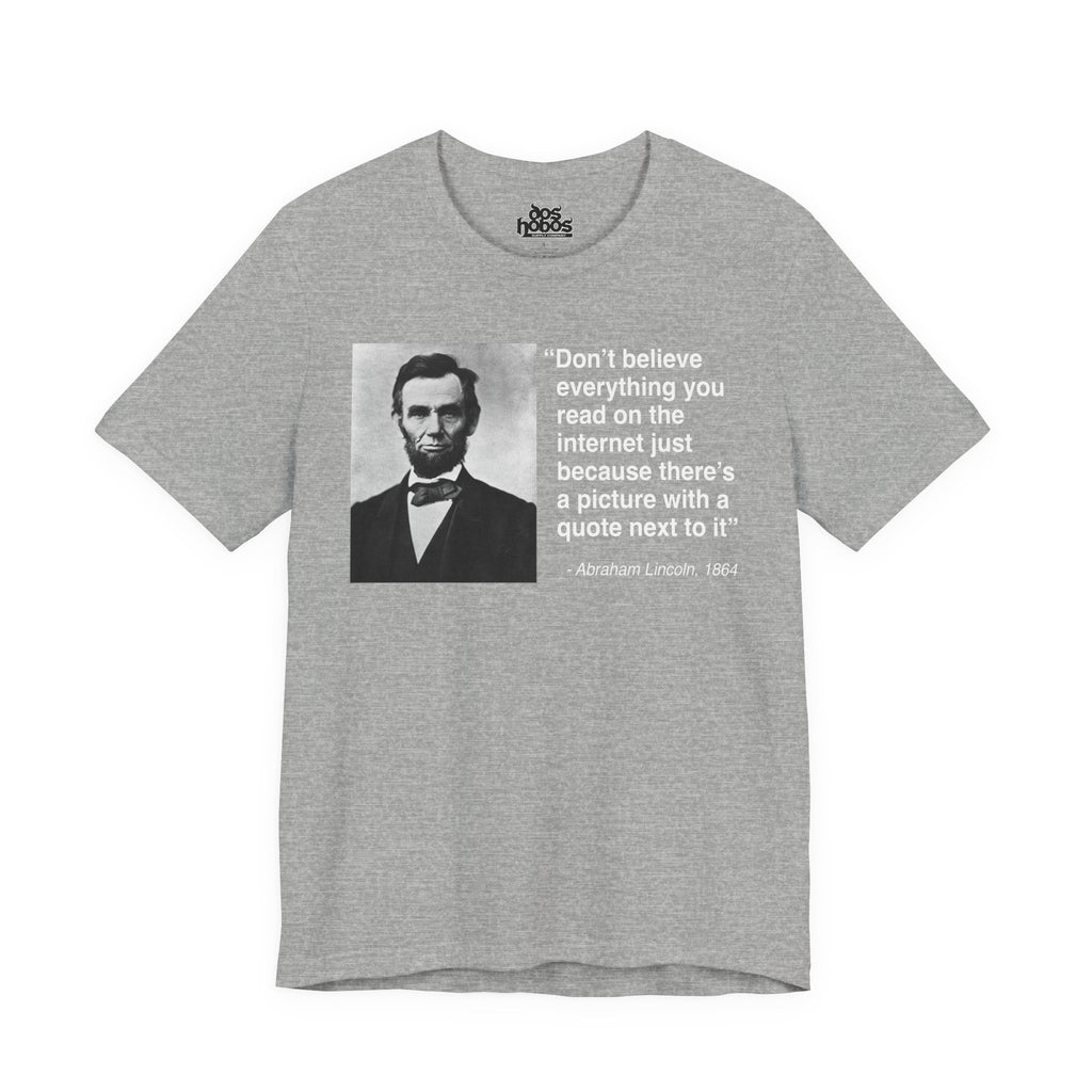 Abraham Lincoln Quote Unisex Soft Tshirt