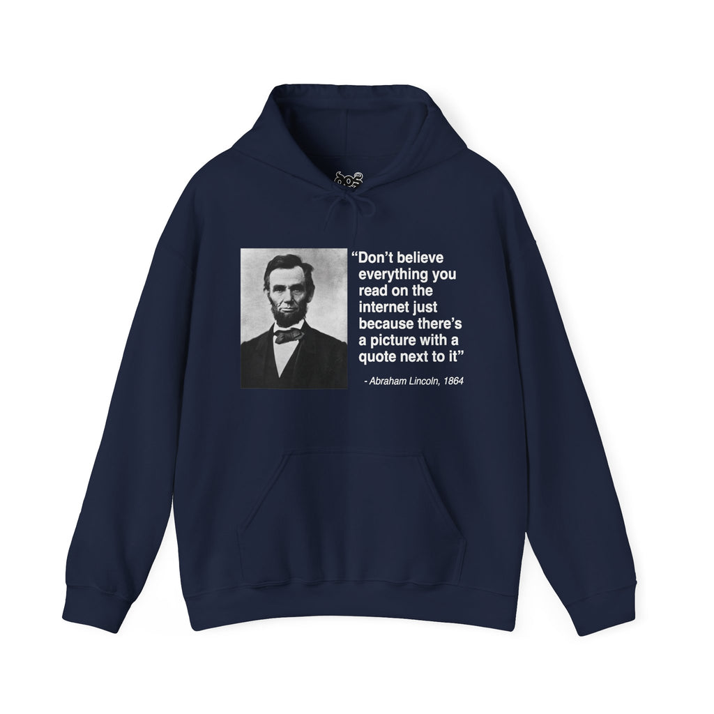 Abraham Lincoln Quote Hooded Sweatshirt