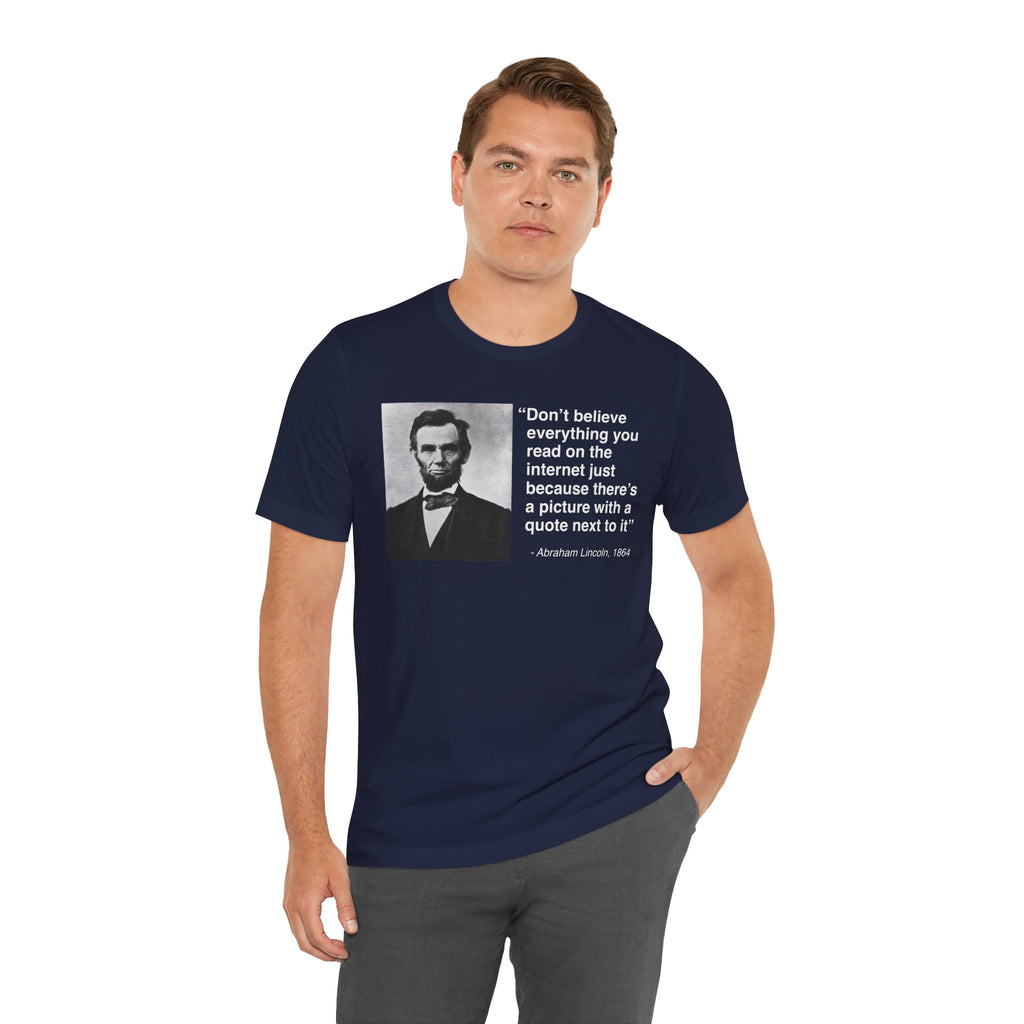 Abraham Lincoln Quote Unisex Soft Tshirt